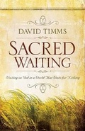 Cover: Sacred Waiting - Bethany House Publishers, a division of Baker Publishing Group
