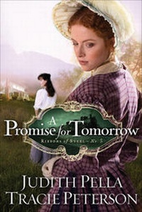 Enlarge image Cover: A Promise for Tomorrow - Bethany House Publishers, a division of Baker Publishing Group