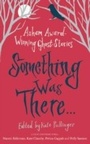 Cover: Something Was There . . . - Virago Press Ltd