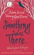 Cover: Something Was There . . . - Virago Press Ltd