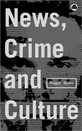 Cover: News, Crime and Culture - Pluto Press