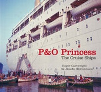 Enlarge image Cover: P&O Princess - The History Press Ltd
