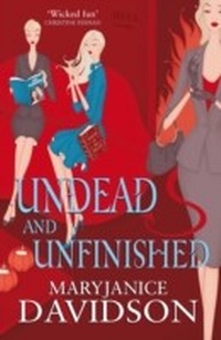 Enlarge image Cover: Undead And Unfinished - Piatkus Books