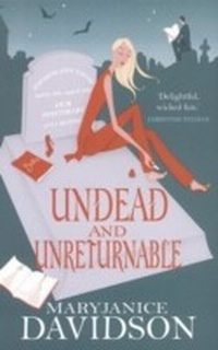 Enlarge image Cover: Undead And Unreturnable - Piatkus Books