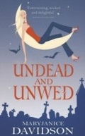 Cover: Undead And Unwed - Piatkus Books