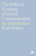 Cover: The Political Economy of Global Communication - Pluto Press