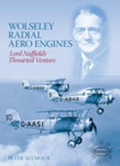 Cover: Wolseley Radial Aero Engines - The History Press Ltd