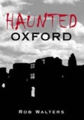 Cover: Haunted Oxford - The History Press Ltd