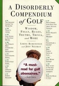 Cover: A Disorderly Compendium of Golf - Workman Publishing
