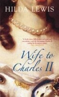 Enlarge image Cover: Wife to Charles II - The History Press Ltd