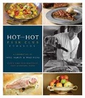 Cover: Hot and Hot Fish Club Cookbook - Running Press Adult