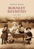 Cover: Burnley Revisited - The History Press Ltd