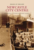 Cover: Newcastle City Centre - The History Press Ltd