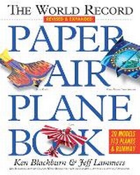 Abbildung von: The World Record Paper Airplane Book - Workman Adult
