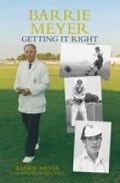 Cover: Barrie Meyer: Getting it Right - The History Press Ltd