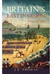 Enlarge image Cover: Britain's Last Invasion - The History Press Ltd