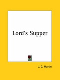 Cover: Lord's Supper (1869) - Kessinger Publishing Co