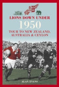 Abbildung von: Lions Down Under - The History Press Ltd