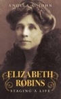 Cover: Elizabeth Robins - The History Press Ltd