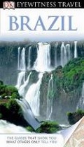 Cover: DK Eyewitness Travel Guide: Brazil - DK Eyewitness Travel
