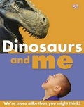 Cover: Dinosaurs and Me - Dorling Kindersley