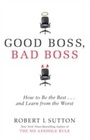 Cover: Good Boss, Bad Boss - Piatkus Books