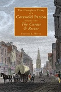 Cover: The Complete Diary of a Cotswold Parson: Curate and Rector Pt. 2 - The History Press Ltd