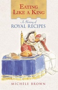 Cover: Eating Like a King - The History Press Ltd
