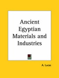 Cover: Ancient Egyptian Materials - Kessinger Publishing Co