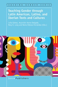 Abbildung von: Teaching Gender through Latin American, Latino, and Iberian Texts and Cultures - Brill