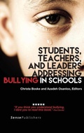Cover: Students, Teachers, and Leaders Addressing Bullying in Schools - Brill
