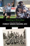 Cover: Something to Shout About - The History Press Ltd
