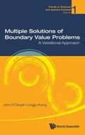Cover: Multiple Solutions Of Boundary Value Problems: A Variational Approach - World Scientific Publishing Co Pte Ltd