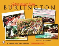 Abbildung von: Greetings from Burlington, Vermont - Schiffer Publishing Ltd