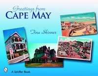 Abbildung von: Greetings from Cape May - Schiffer Publishing Ltd