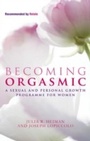 Cover: Becoming Orgasmic - Piatkus Books