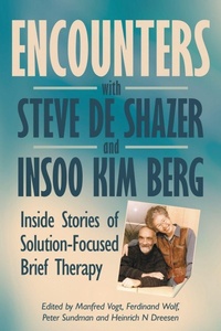 Enlarge image Cover: Encounters with Steve de Shazer and Insoo Kim Berg - Solutions Books
