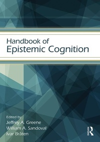 Abbildung von: Handbook of Epistemic Cognition - Routledge