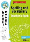 Cover: Spelling and Vocabulary Teacher's Book (Year 3) - Scholastic