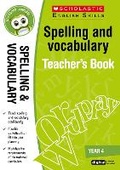 Cover: Spelling and Vocabulary Teacher's Book (Year 4) - Scholastic