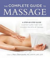Abbildung von: The Complete Guide to Massage - Adams Media Corporation