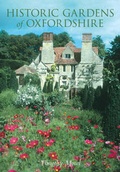 Cover: Historic Gardens of Oxford - Tempus Publishing Ltd
