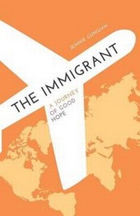 Enlarge image Cover: The Immigrant - FriesenPress