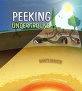 Cover: Peeking Underground - Picture Window Books