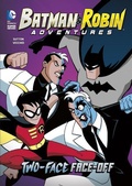 Cover: Two-Face Face-Off - Stone Arch Books
