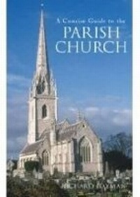 Enlarge image Cover: A Concise Guide to the Parish Church - The History Press Ltd