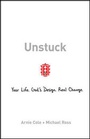 Cover: Unstuck - Bethany House Publishers, a division of Baker Publishing Group