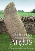 Cover: Archaeology and Early History of Angus - The History Press Ltd