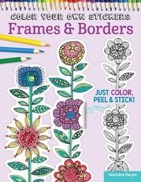 Enlarge image Cover: Color Your Own Stickers Frames & Borders - Design Originals