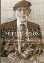 Cover: Hitler, Jesus, and Our Common Humanity - Wipf & Stock Publishers